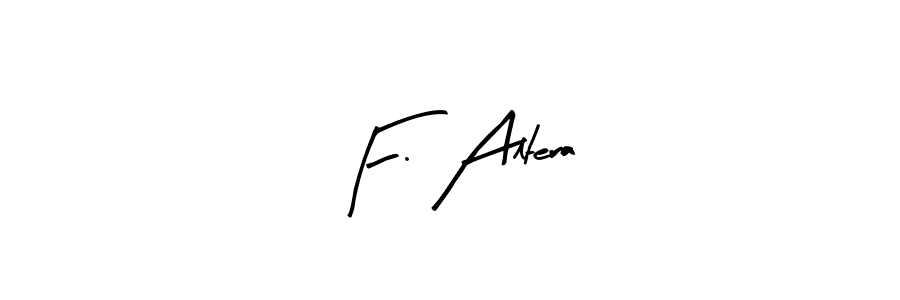 The best way (Arty Signature) to make a short signature is to pick only two or three words in your name. The name F. Altera include a total of six letters. For converting this name. F. Altera signature style 8 images and pictures png