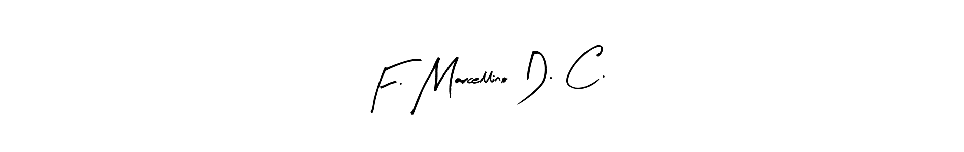 Make a beautiful signature design for name F. Marcellino D. C.. With this signature (Arty Signature) style, you can create a handwritten signature for free. F. Marcellino D. C. signature style 8 images and pictures png