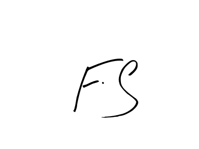 Also You can easily find your signature by using the search form. We will create F. S name handwritten signature images for you free of cost using Arty Signature sign style. F. S signature style 8 images and pictures png