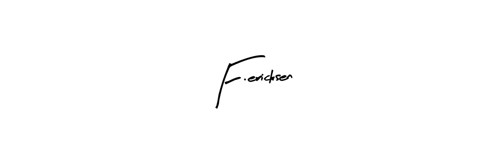 How to Draw F.ericksen signature style? Arty Signature is a latest design signature styles for name F.ericksen. F.ericksen signature style 8 images and pictures png