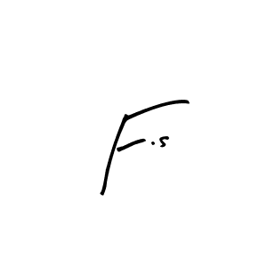 How to make F.s name signature. Use Arty Signature style for creating short signs online. This is the latest handwritten sign. F.s signature style 8 images and pictures png