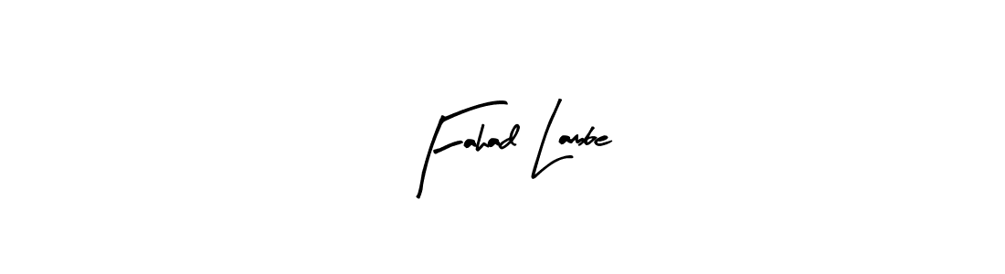 Create a beautiful signature design for name Fahad Lambe. With this signature (Arty Signature) fonts, you can make a handwritten signature for free. Fahad Lambe signature style 8 images and pictures png