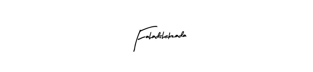 How to make Fahadshekzada signature? Arty Signature is a professional autograph style. Create handwritten signature for Fahadshekzada name. Fahadshekzada signature style 8 images and pictures png