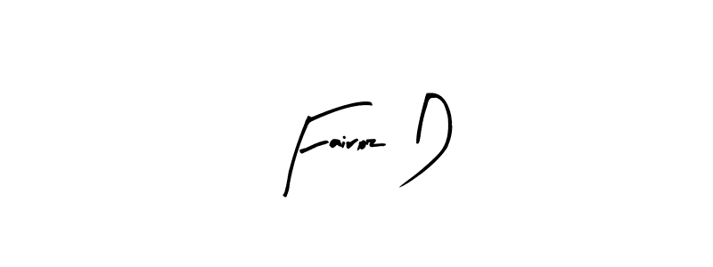 You should practise on your own different ways (Arty Signature) to write your name (Fairoz D) in signature. don't let someone else do it for you. Fairoz D signature style 8 images and pictures png