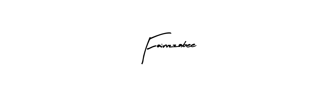 Make a beautiful signature design for name Fairuzzabee. Use this online signature maker to create a handwritten signature for free. Fairuzzabee signature style 8 images and pictures png
