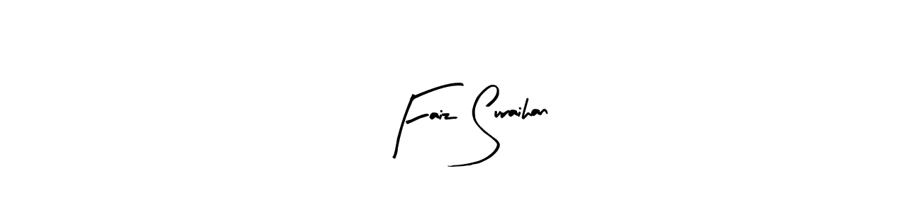 You should practise on your own different ways (Arty Signature) to write your name (Faiz Suraihan) in signature. don't let someone else do it for you. Faiz Suraihan signature style 8 images and pictures png