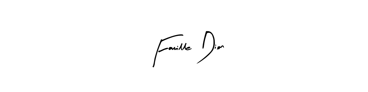 Also You can easily find your signature by using the search form. We will create Famille Dion name handwritten signature images for you free of cost using Arty Signature sign style. Famille Dion signature style 8 images and pictures png