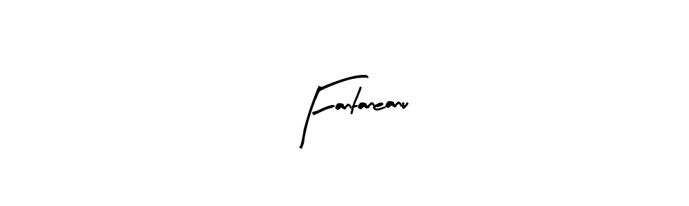 Design your own signature with our free online signature maker. With this signature software, you can create a handwritten (Arty Signature) signature for name Fantaneanu. Fantaneanu signature style 8 images and pictures png