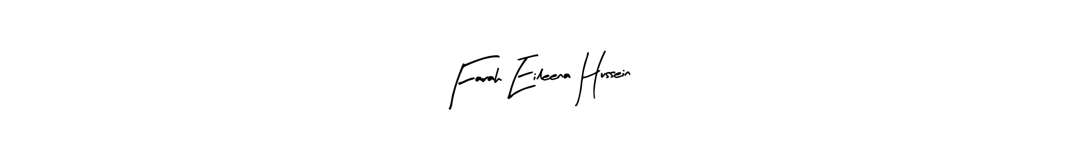 How to make Farah Eileena Hussein signature? Arty Signature is a professional autograph style. Create handwritten signature for Farah Eileena Hussein name. Farah Eileena Hussein signature style 8 images and pictures png