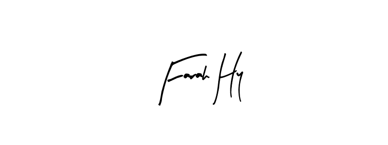 Make a short Farah Hy signature style. Manage your documents anywhere anytime using Arty Signature. Create and add eSignatures, submit forms, share and send files easily. Farah Hy signature style 8 images and pictures png