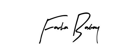 Farha Babay stylish signature style. Best Handwritten Sign (Arty Signature) for my name. Handwritten Signature Collection Ideas for my name Farha Babay. Farha Babay signature style 8 images and pictures png