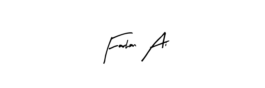 How to make Farhan Ai name signature. Use Arty Signature style for creating short signs online. This is the latest handwritten sign. Farhan Ai signature style 8 images and pictures png