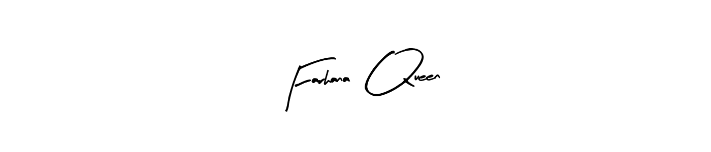 How to make Farhana  Queen signature? Arty Signature is a professional autograph style. Create handwritten signature for Farhana  Queen name. Farhana  Queen signature style 8 images and pictures png