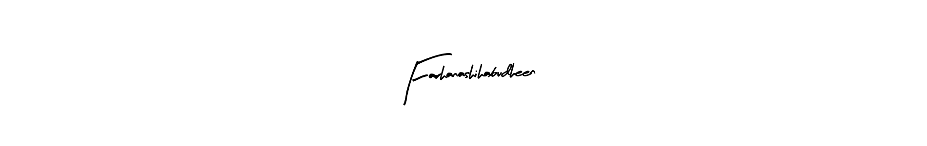 Use a signature maker to create a handwritten signature online. With this signature software, you can design (Arty Signature) your own signature for name Farhanashihabudheen. Farhanashihabudheen signature style 8 images and pictures png
