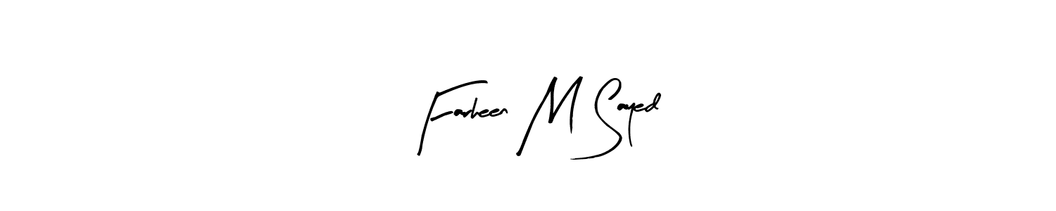 It looks lik you need a new signature style for name Farheen M Sayed. Design unique handwritten (Arty Signature) signature with our free signature maker in just a few clicks. Farheen M Sayed signature style 8 images and pictures png