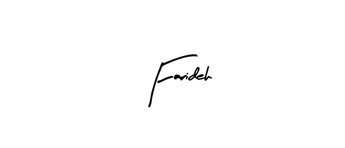 Also You can easily find your signature by using the search form. We will create Farideh name handwritten signature images for you free of cost using Arty Signature sign style. Farideh signature style 8 images and pictures png