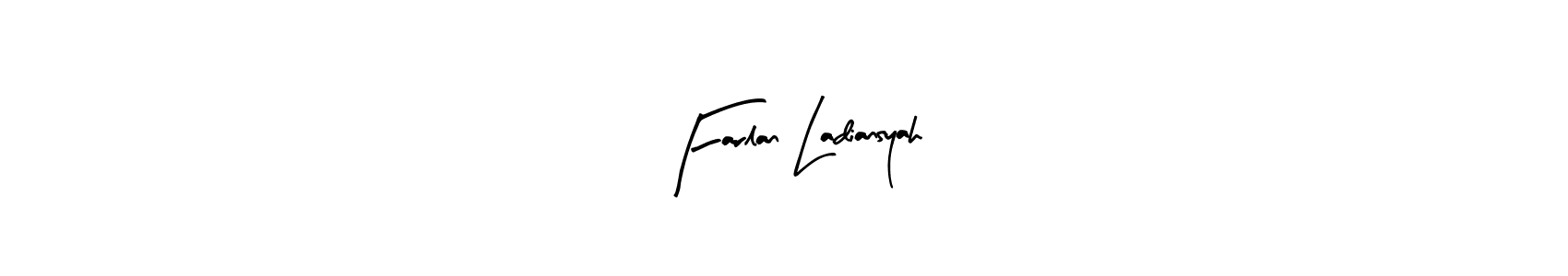 How to make Farlan Ladiansyah signature? Arty Signature is a professional autograph style. Create handwritten signature for Farlan Ladiansyah name. Farlan Ladiansyah signature style 8 images and pictures png