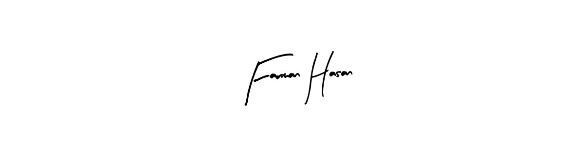 This is the best signature style for the Farman Hasan name. Also you like these signature font (Arty Signature). Mix name signature. Farman Hasan signature style 8 images and pictures png