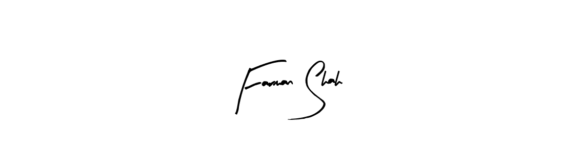 How to make Farman Shah signature? Arty Signature is a professional autograph style. Create handwritten signature for Farman Shah name. Farman Shah signature style 8 images and pictures png