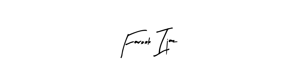 How to Draw Farook Ijaz signature style? Arty Signature is a latest design signature styles for name Farook Ijaz. Farook Ijaz signature style 8 images and pictures png