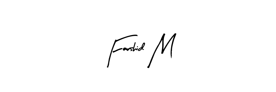 How to make Farshid M name signature. Use Arty Signature style for creating short signs online. This is the latest handwritten sign. Farshid M signature style 8 images and pictures png