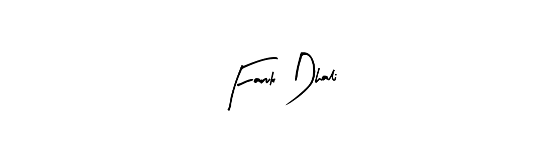 Create a beautiful signature design for name Faruk Dhali. With this signature (Arty Signature) fonts, you can make a handwritten signature for free. Faruk Dhali signature style 8 images and pictures png