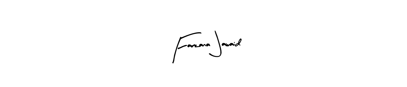 Make a beautiful signature design for name Farzana Jawaid. Use this online signature maker to create a handwritten signature for free. Farzana Jawaid signature style 8 images and pictures png