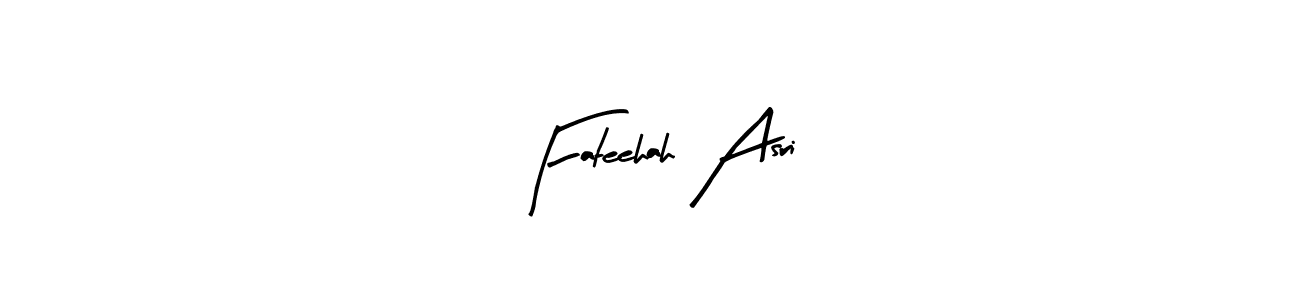 Create a beautiful signature design for name Fateehah Asri. With this signature (Arty Signature) fonts, you can make a handwritten signature for free. Fateehah Asri signature style 8 images and pictures png