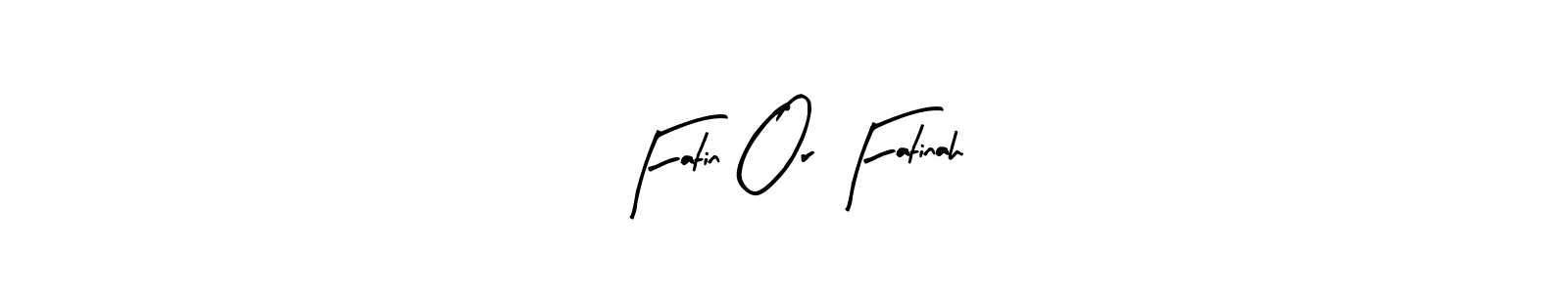 Create a beautiful signature design for name Fatin Or Fatinah. With this signature (Arty Signature) fonts, you can make a handwritten signature for free. Fatin Or Fatinah signature style 8 images and pictures png