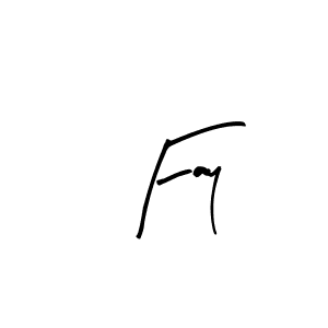 How to Draw Fay signature style? Arty Signature is a latest design signature styles for name Fay. Fay signature style 8 images and pictures png