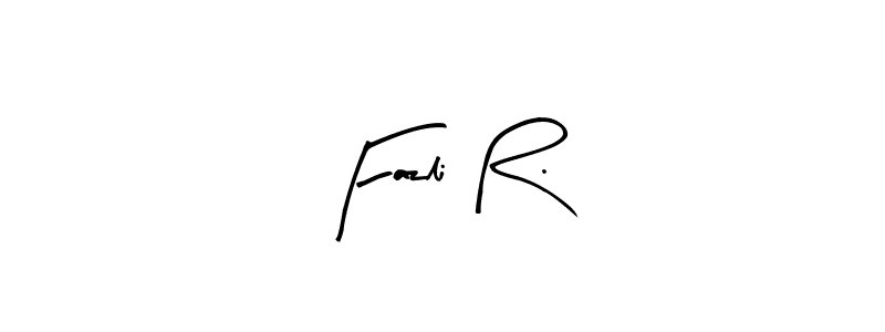 See photos of Fazli R. official signature by Spectra . Check more albums & portfolios. Read reviews & check more about Arty Signature font. Fazli R. signature style 8 images and pictures png