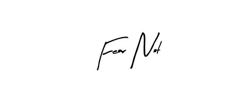 Here are the top 10 professional signature styles for the name Fear Not. These are the best autograph styles you can use for your name. Fear Not signature style 8 images and pictures png