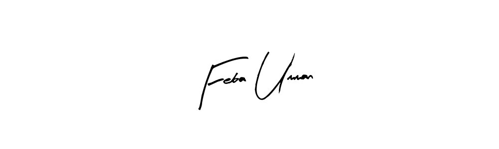 You should practise on your own different ways (Arty Signature) to write your name (Feba Umman) in signature. don't let someone else do it for you. Feba Umman signature style 8 images and pictures png