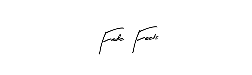 How to make Fede Feels name signature. Use Arty Signature style for creating short signs online. This is the latest handwritten sign. Fede Feels signature style 8 images and pictures png