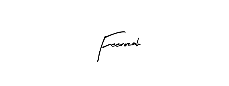 Make a beautiful signature design for name Feerozah. With this signature (Arty Signature) style, you can create a handwritten signature for free. Feerozah signature style 8 images and pictures png