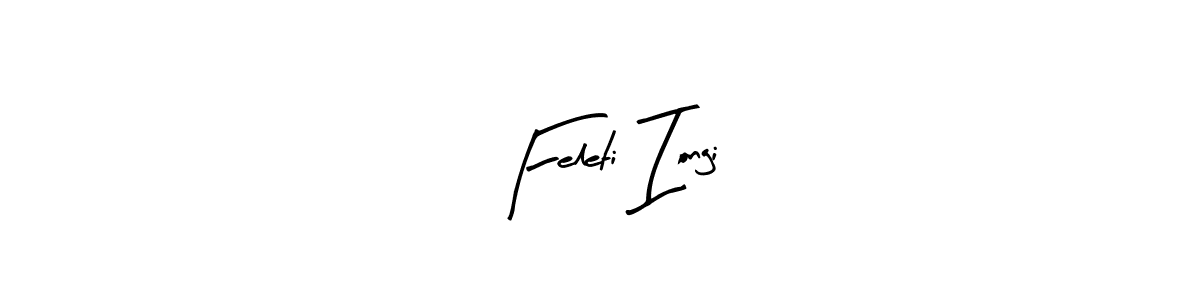 Also we have Feleti Iongi name is the best signature style. Create professional handwritten signature collection using Arty Signature autograph style. Feleti Iongi signature style 8 images and pictures png