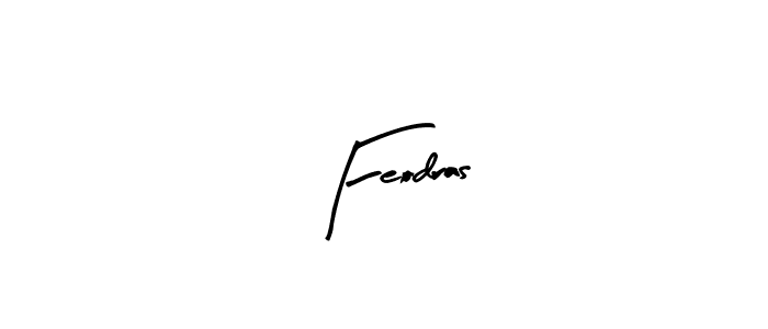 Feodras stylish signature style. Best Handwritten Sign (Arty Signature) for my name. Handwritten Signature Collection Ideas for my name Feodras. Feodras signature style 8 images and pictures png