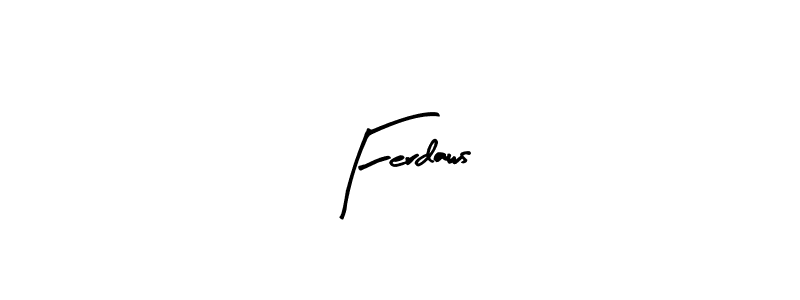 The best way (Arty Signature) to make a short signature is to pick only two or three words in your name. The name Ferdaws  include a total of six letters. For converting this name. Ferdaws  signature style 8 images and pictures png