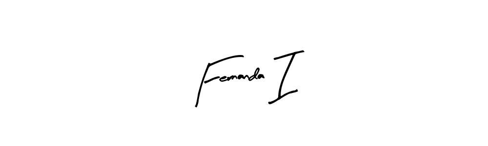 Use a signature maker to create a handwritten signature online. With this signature software, you can design (Arty Signature) your own signature for name Fernanda I. Fernanda I signature style 8 images and pictures png