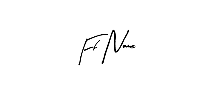 It looks lik you need a new signature style for name Ff Name. Design unique handwritten (Arty Signature) signature with our free signature maker in just a few clicks. Ff Name signature style 8 images and pictures png