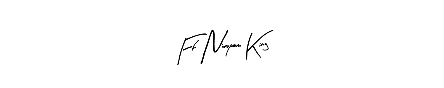 How to make Ff Nirupam King name signature. Use Arty Signature style for creating short signs online. This is the latest handwritten sign. Ff Nirupam King signature style 8 images and pictures png