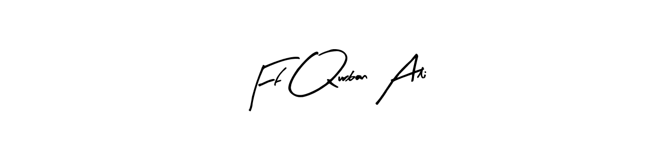 Make a beautiful signature design for name Ff Qurban Ali. Use this online signature maker to create a handwritten signature for free. Ff Qurban Ali signature style 8 images and pictures png