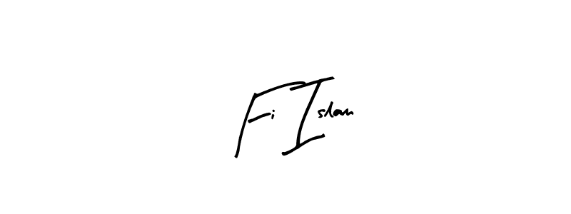 How to make Fi Islam name signature. Use Arty Signature style for creating short signs online. This is the latest handwritten sign. Fi Islam signature style 8 images and pictures png