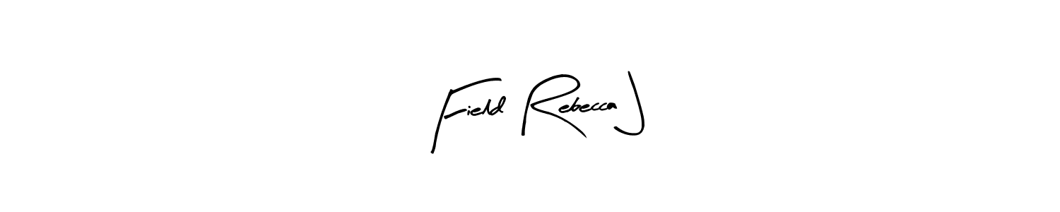Also we have Field Rebecca J name is the best signature style. Create professional handwritten signature collection using Arty Signature autograph style. Field Rebecca J signature style 8 images and pictures png