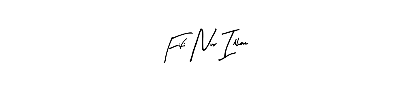 You should practise on your own different ways (Arty Signature) to write your name (Fifi Nur Ilham) in signature. don't let someone else do it for you. Fifi Nur Ilham signature style 8 images and pictures png