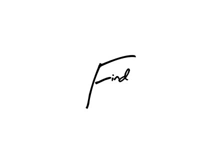 Use a signature maker to create a handwritten signature online. With this signature software, you can design (Arty Signature) your own signature for name Find. Find signature style 8 images and pictures png
