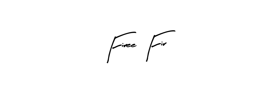 Design your own signature with our free online signature maker. With this signature software, you can create a handwritten (Arty Signature) signature for name Firee Fir. Firee Fir signature style 8 images and pictures png