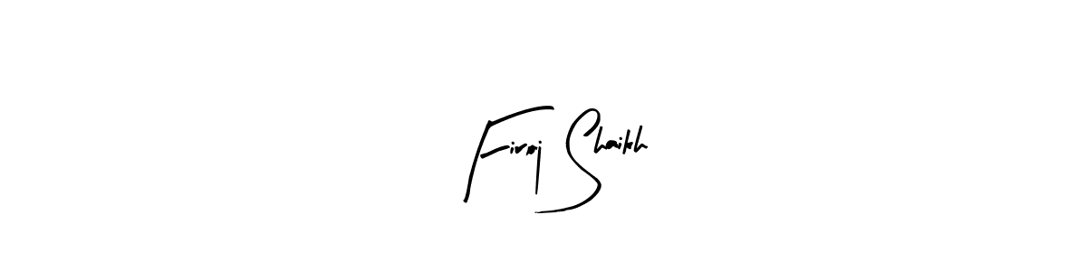 You should practise on your own different ways (Arty Signature) to write your name (Firoj Shaikh) in signature. don't let someone else do it for you. Firoj Shaikh signature style 8 images and pictures png