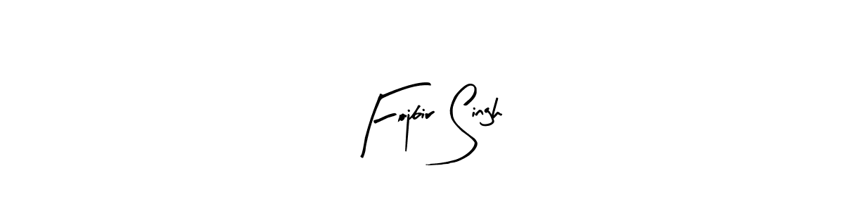 Design your own signature with our free online signature maker. With this signature software, you can create a handwritten (Arty Signature) signature for name Fojbir Singh. Fojbir Singh signature style 8 images and pictures png