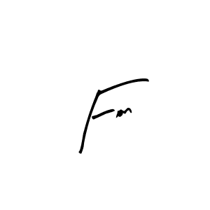 You should practise on your own different ways (Arty Signature) to write your name (Fon) in signature. don't let someone else do it for you. Fon signature style 8 images and pictures png